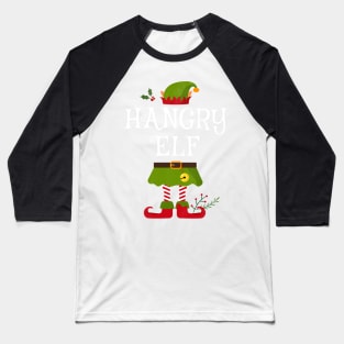 Hangry Elf Shirt , Family Matching Group Christmas Shirt, Matching T Shirt for Family, Family Reunion Shirts Baseball T-Shirt